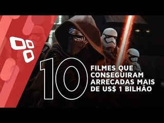 Top 10 filmes que conseguiram arrecadar mais de US$ 1 bilhão - TecMundo