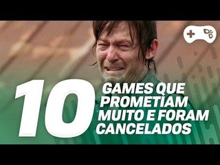 10 games que prometiam muito e foram cancelados - TecMundo Games