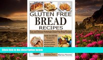 PDF  Gluten Free Bread Recipes: Easy and Delicious Homemade Gluten Free Bread Recipes Marissa