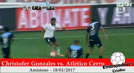 Highlights de Christofer Gonzales vs. Atlético Cerro