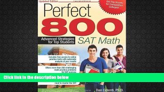 BEST PDF  Perfect 800: SAT Math (Updated ed.): Advanced Strategies for Top Students BOOK ONLINE