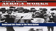 Read [PDF] Africa Works: Disorder as Political Instrument (African Issues) New Book