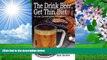 Download [PDF]  The Drink Beer, Get Thin Diet: A Low Carbohydrate Approach Bob Skilnik Trial Ebook