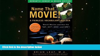 PDF [DOWNLOAD] Name That Movie! A Painless Vocabulary Builder Romantic Comedy   Drama Edition: