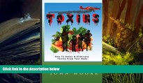 Audiobook  Toxins: How to Detox and Eliminate Toxins From Your Body (Your Body: All Systems Go)