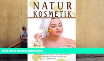 Download [PDF]  Natur Kosmetik Naturkosmetik Rezepte zum Selbermachen, DIY Kosmetik selber