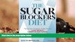 PDF  The Sugar Blockers Diet: The Doctor-Designed 3-Step Plan to Lose Weight, Lower Blood Sugar,