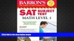 BEST PDF  Barron s SAT Subject Test Math Level 1 with CD-ROM (Barron s SAT Subject Test Math Level