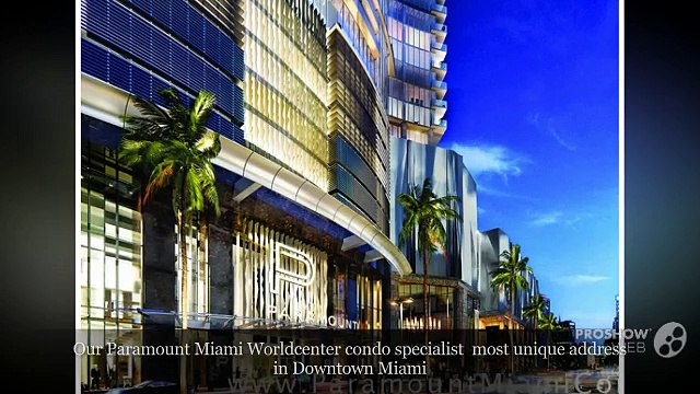Paramount Miami World Center Condos