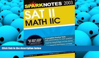 PDF [FREE] DOWNLOAD  SAT II Math IIc (SparkNotes Test Prep) [DOWNLOAD] ONLINE