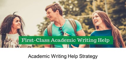 Academic Writing Help Strategy