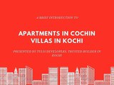 Flats and Villas in Kochi-Apartments in Cochin-Builders in Kochi