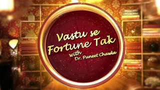 Vastu Se Fortune Tak New Tips by Dr Puneet Chawla