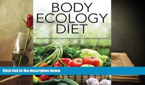 Read Online Body Ecology Diet: Record Your Weight Loss Progress (with Calorie Counting Chart)