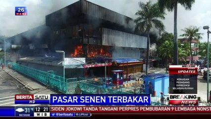 Kronologis Kebakaran di Pasar Senen
