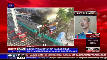 Api di Pasar Senen Cepat Merambat Akibat Banyaknya Bahan Mudah Terbakar
