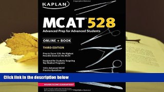 BEST PDF  MCAT 528: Advanced Prep for Advanced Students (Kaplan Test Prep) [DOWNLOAD] ONLINE