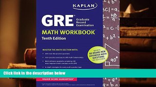 PDF [DOWNLOAD] GRE Math Workbook (Kaplan Test Prep) BOOK ONLINE