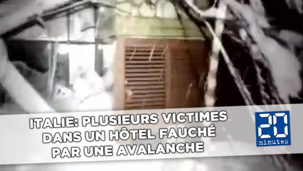 Italie: Plusieurs victimes dans un hôtel fauché par un avalanche