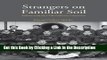 Read Ebook [PDF] Strangers on Familiar Soil: Rediscovering the Chile-California Connection (Yale