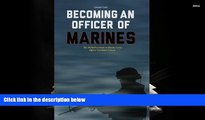 Audiobook  Becoming an Officer of Marines: The Definitive Guide to Marine Corps Officer Candidate