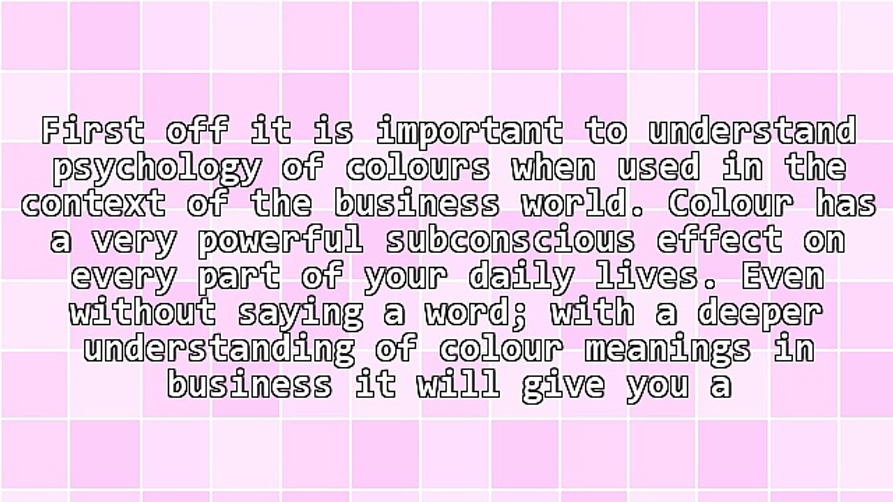 Understanding On How Best To Use Colour In Your Business!