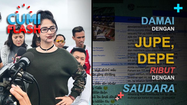 Damai dengan Jupe, Depe Malah Ribut Sama Saudara - CumiFlash 19 Januari 2017