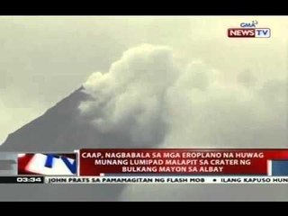 CAAP, nagbabala sa mga eroplano na huwag munang lumipad malapit sa crater ng Bulkang Mayon