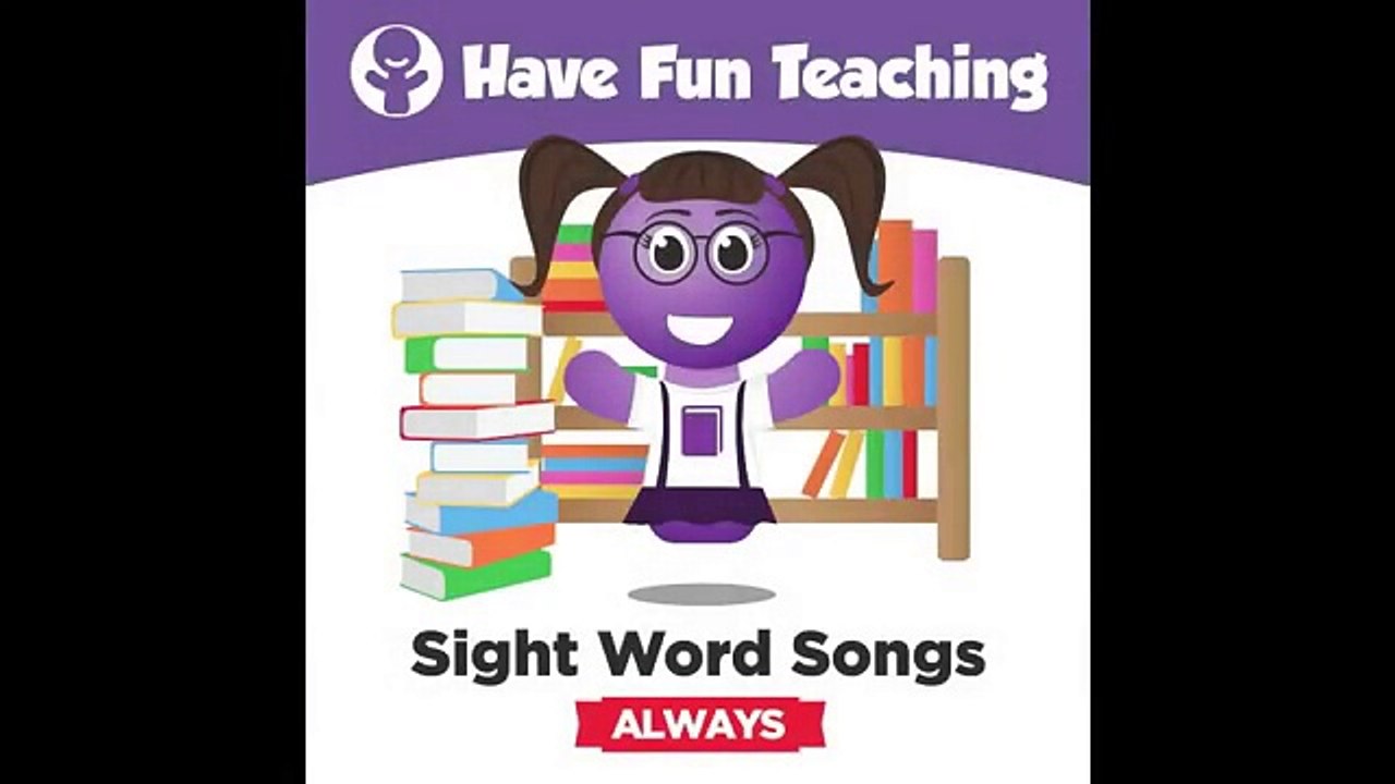 Sight Word Songs Volume 1 - Have Fun Teaching