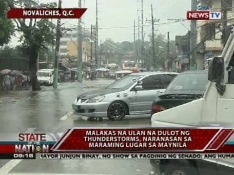 SONA: Malakas na ulan na dulot ng thunderstorm, naranasan sa maraming lugar sa Maynil
