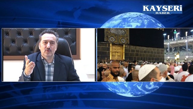 ERÜ ÖĞRETİM GÖREVLİSİ MUSTAFA ATAK HAC İBADETİ BİREYDE ÖFKEYİ AZALTIYOR