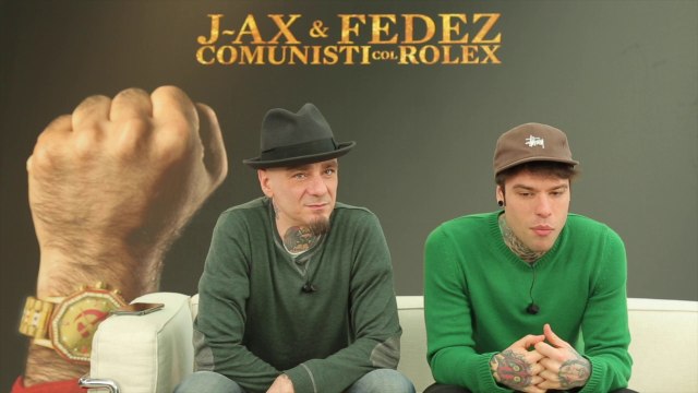 J-ax e Fedez raccontano Comunisti col Rolex