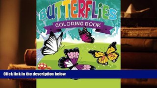 PDF [FREE] DOWNLOAD  Butterflies Coloring Book BOOK ONLINE