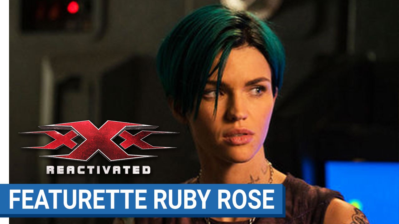 xXx REACTIVATED - Ruby Rose est Adele Wolff