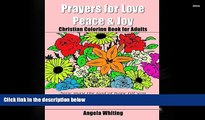 PDF [FREE] DOWNLOAD  Prayers for Love, Peace,   Joy: Christian Coloring Book for Adults FOR IPAD