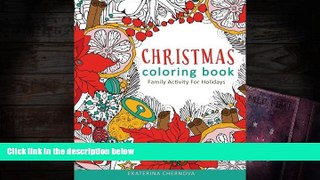 BEST PDF  Christmas Coloring Book. Family Activity For Holidays READ ONLINE