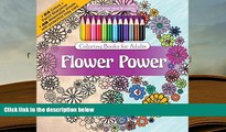 BEST PDF  Flower Power Adult Coloring Book Set With Colored Pencils And Pencil Sharpener Included: