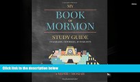PDF [DOWNLOAD] My Book of Mormon Study Guide: Diagrams, Doodles, and Insights READ ONLINE