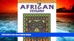 PDF [DOWNLOAD] Creative Haven African Designs Coloring Book (Adult Coloring) BOOK ONLINE