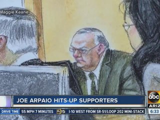 Former Maricopa Sheriff asking supporters for money