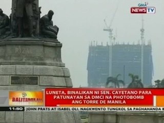 Luneta, binalikan ni Sen. Cayetano para patunayan sa DMCI na photobomb ang Torre de Manila