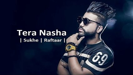 Sukhe-Tera-Nasha-New-Songs--Bohemia--2017