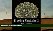 PDF [DOWNLOAD] Glowing Mandalas 2 : Adult Coloring Book with Black Pages: Adult Coloring Book