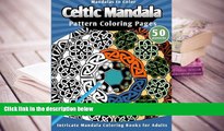 PDF [FREE] DOWNLOAD  Mandalas to Color: Celtic Mandalas Pattern Coloring Pages FOR IPAD