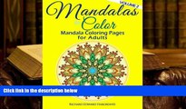 BEST PDF  Mandalas to Color - Mandala Coloring Pages for Adults (Mandala Coloring Books) (Volume