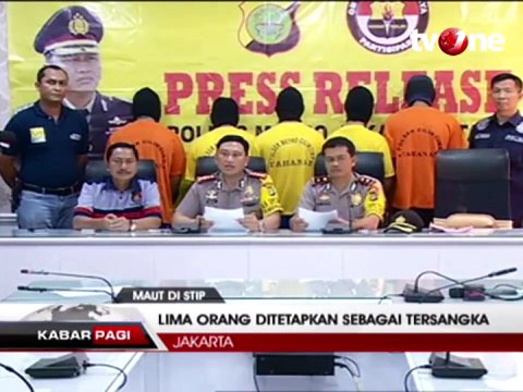 Maut di STIP, Lima Orang Ditetapkan Sebagai Tersangka