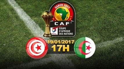 CAN 2017 Tunisie VS Algerie 2-1 Suivez