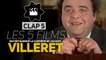 Jacques Villeret : les 5 films qui ont marqué sa carrière (CLAP 5)
