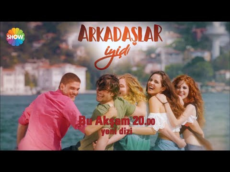 Arkadaşlar İyidir 1.Bölüm Fragmanı