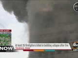 At least 20 firefighters killed in a building collapse after fire in Iran